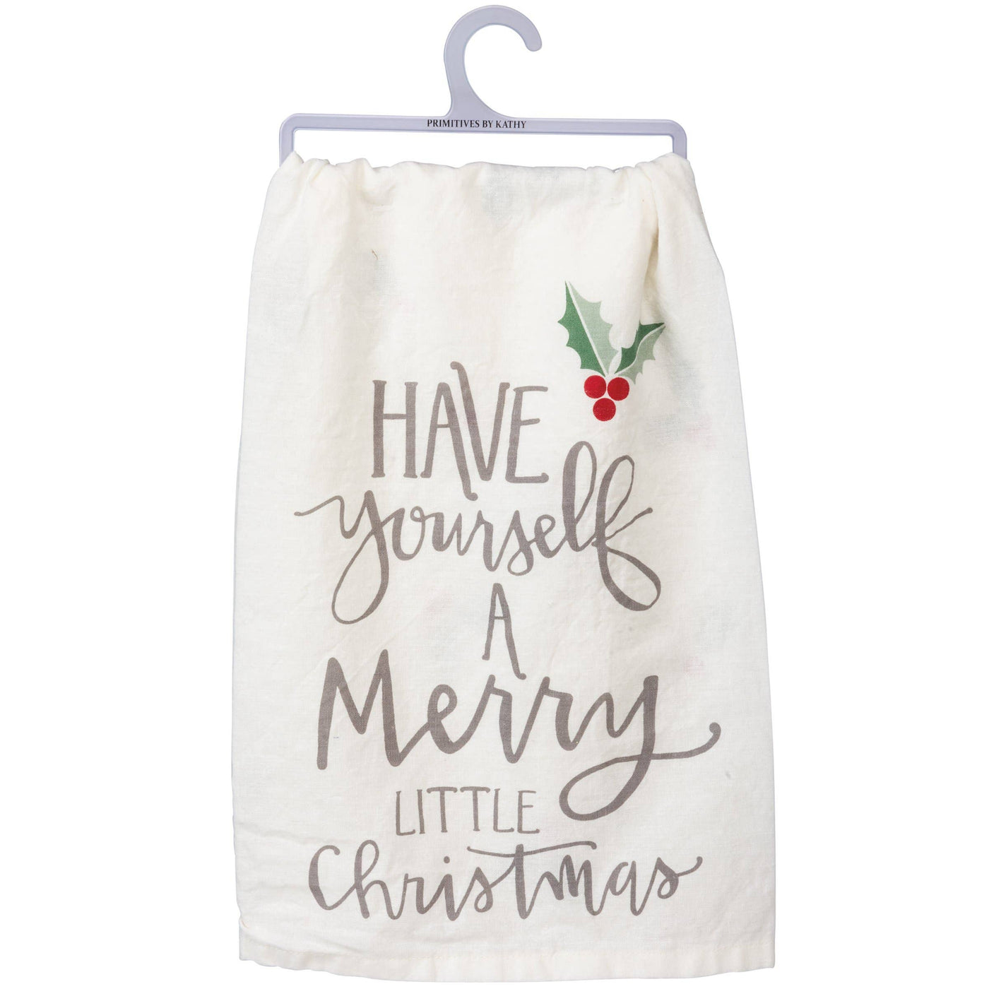 Have Yourself A Merry Christmas Holly Kitchen Towel