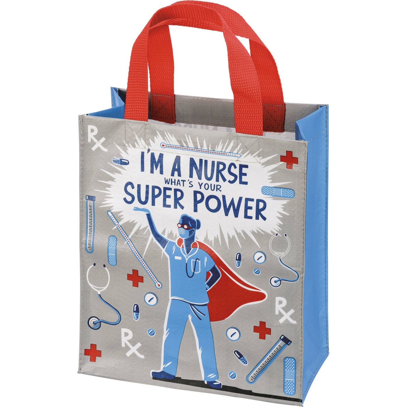 I'm A Nurse What's Your Super Power Daily Tote