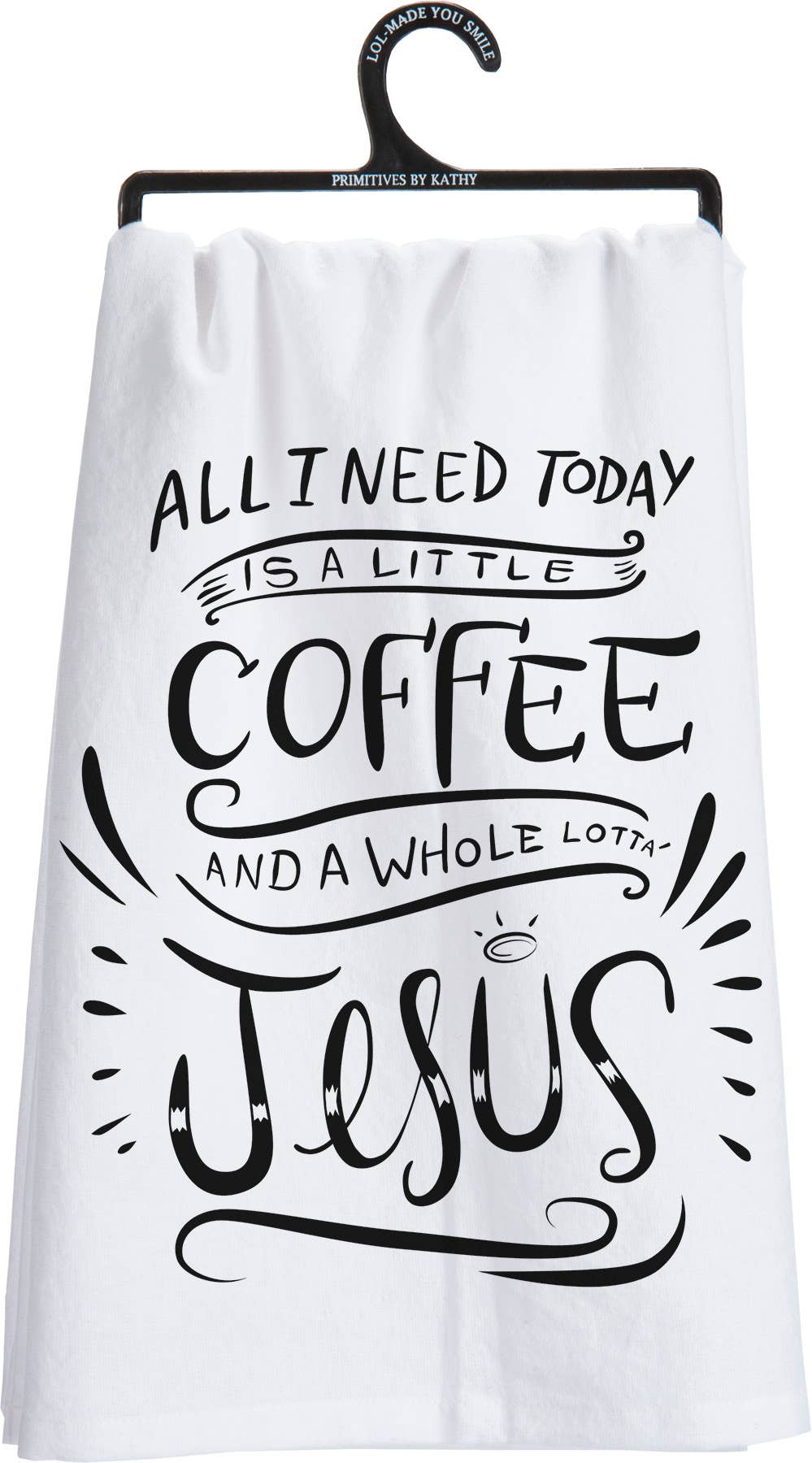 And A Whole Lot Of Jesus Kitchen Towel