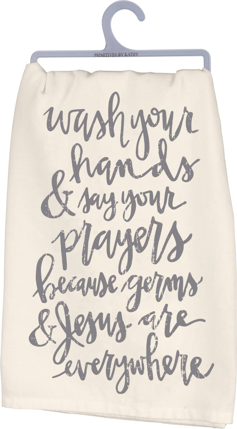 Wash Your Hands Say Your Prayers Kitchen Towel