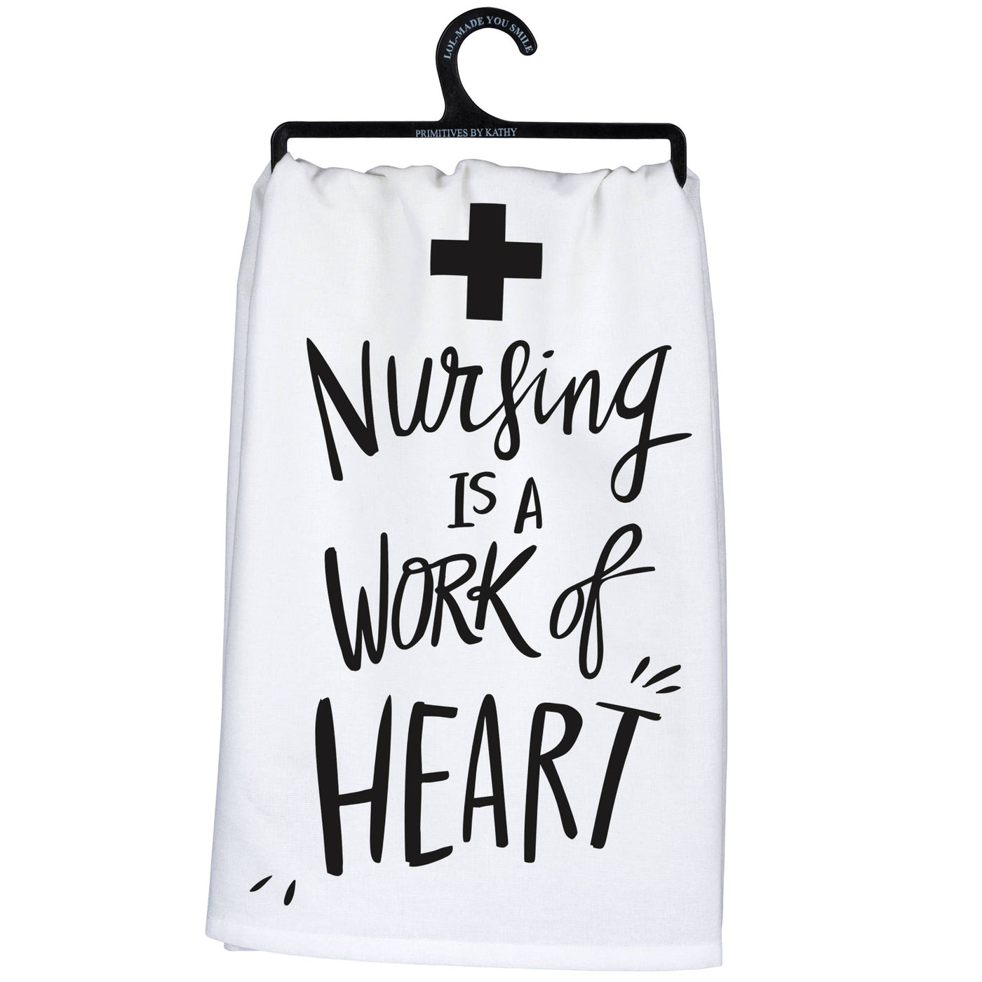 Nursing Is A Work Of Heart Kitchen Towel