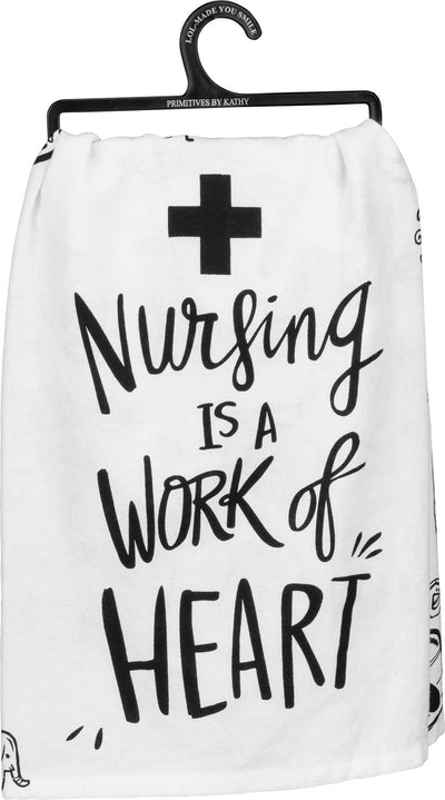 Nursing Is A Work Of Heart Kitchen Towel